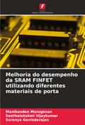 Melhoria do desempenho da SRAM FINFET utilizando diferentes materiais de porta