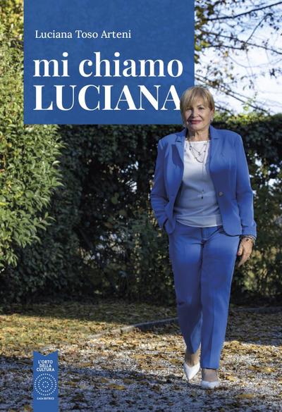 Toso Arteni, L: Mi chiamo Luciana