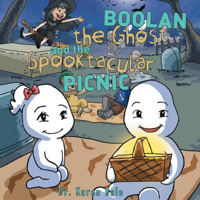 Boolan the Ghost and the Spooktacular Picnic