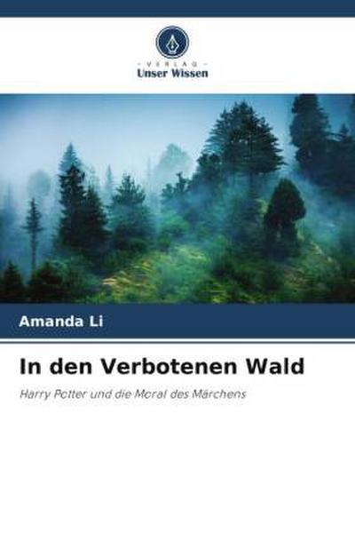In den Verbotenen Wald