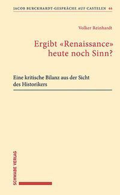 Ergibt ’Renaissance’ heute noch Sinn?