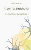 Arbeit ist Beziehung