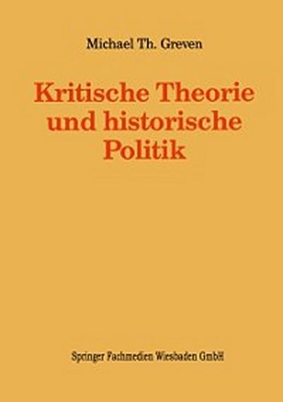 Kritische Theorie und historische Politik