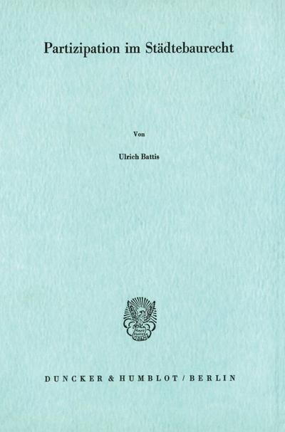 Partizipation im Städtebaurecht.