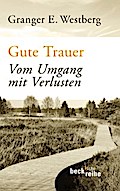 Gute Trauer