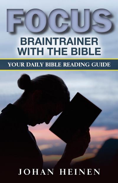Heinen, J: Focus Braintrainer with the Bible