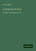 Les Brigands par amour