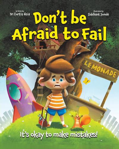 Don’t Be Afraid to Fail