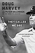 They Called Me God