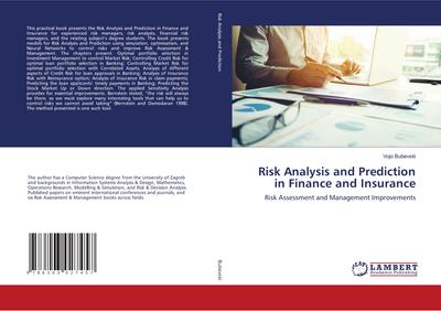 Risk Analysis and Prediction in Finance and Insurance