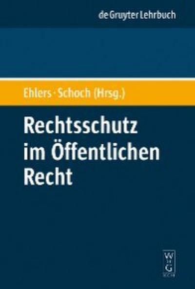 Rechtsschutz im Öffentlichen Recht
