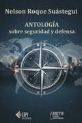 Antología sobre seguridad y defensa