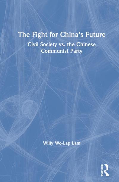 The Fight for China’s Future