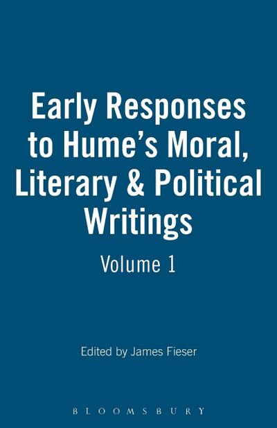 Early Responses to Hume’s Moral, Literary & Political Writings