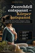 Zwerchfell entspannt – Körper entspannt