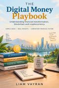 The Digital Money Playbook