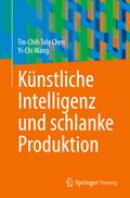 Künstliche Intelligenz und schlanke Produktion
