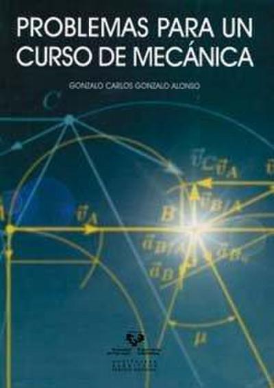 Problemas para un curso de mecánica