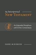The Interpreted New Testament
