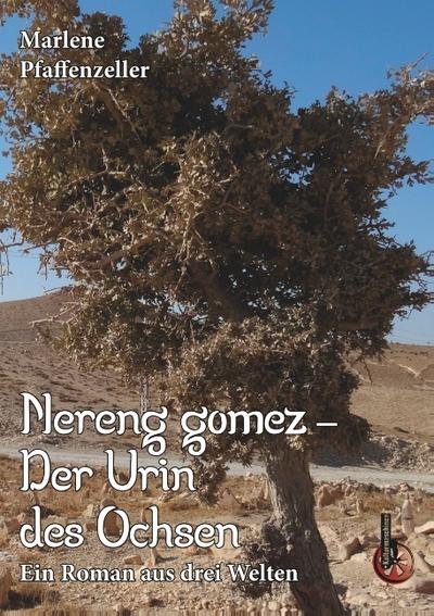 Nereng gomez - Der Urin des Ochsen