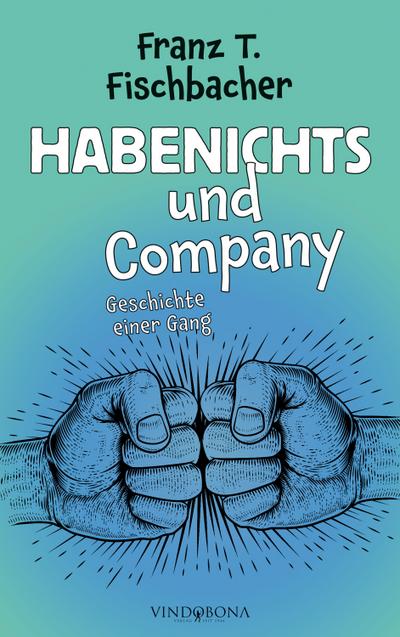 Habenichts und Company