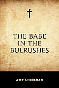 The Babe in the Bulrushes
