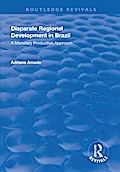 Disparate Regional Development in Brazil