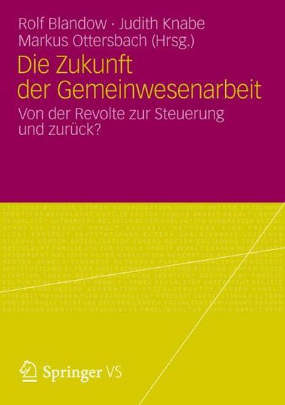 Die Zukunft der Gemeinwesenarbeit