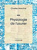 Physiologie de l’usurier