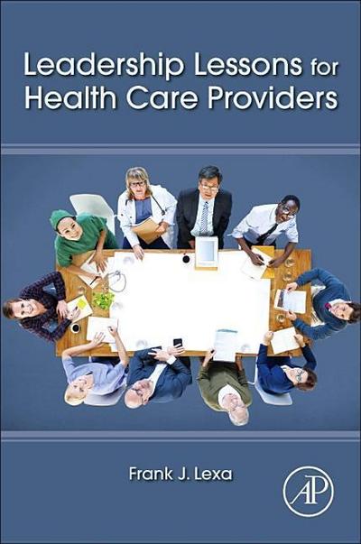 Leadership Lessons for Health Care Providers