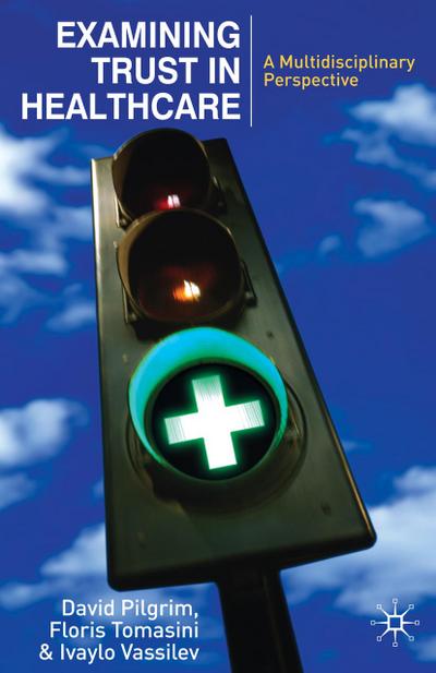 Examining Trust in Healthcare