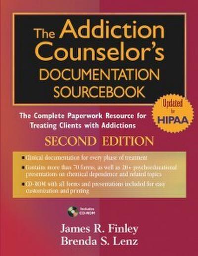The Addiction Counselor’s Documentation Sourcebook