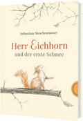 Herr Eichhorn und der erste Schnee