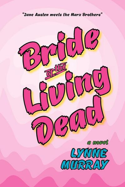 Bride of the Living Dead