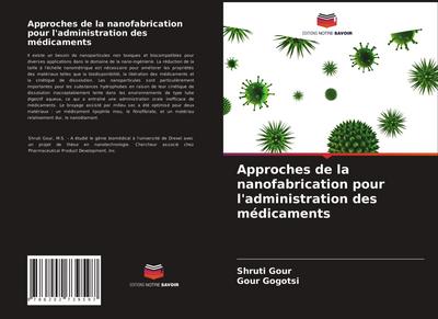 Approches de la nanofabrication pour l’administration des médicaments