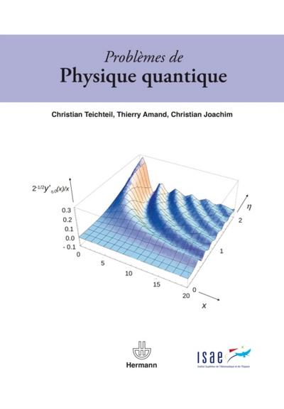 Problèmes de Physique quantique