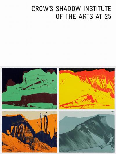 Crow’s Shadow Institute of the Arts at 25