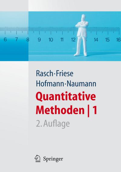 Quantitative Methoden 1.Einführung in die Statistik für Psychologen und Sozialwissenschaftler