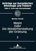 Magie oder: Die Wiederherstellung der Ordnung