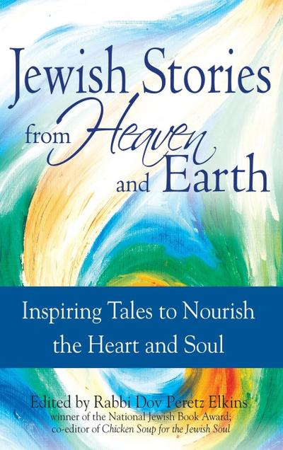 Jewish Stories from Heaven and Earth