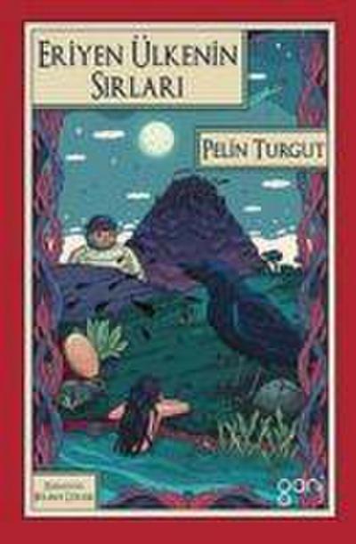 Eriyen Ülkenin Sirlari