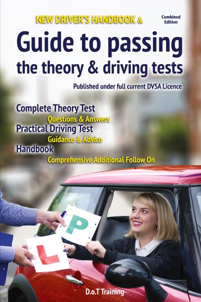New driver’s handbook & guide to passing the theory & driving tests