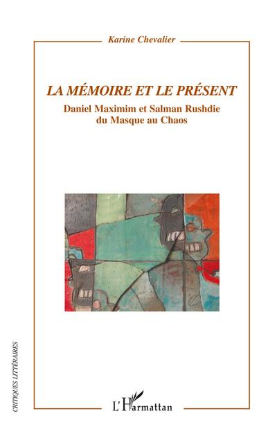 La Mémoire et le présent
