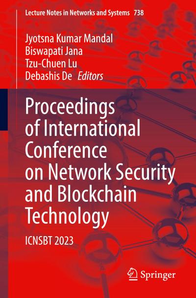 Proceedings of International Conference on Network Security and Blockchain Technology