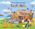 Meine kleine bunte Taufbibel von Martin (Dr.) Polster | Buch