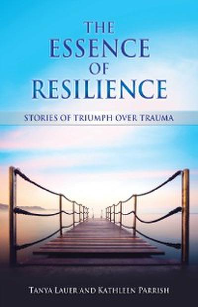 Essence of Resilience
