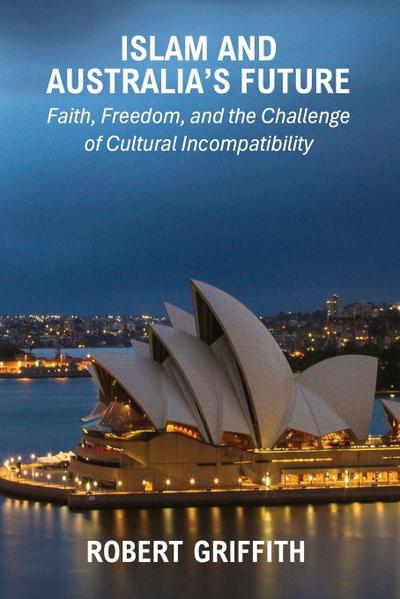 ISLAM AND AUSTRALIA’S FUTURE
