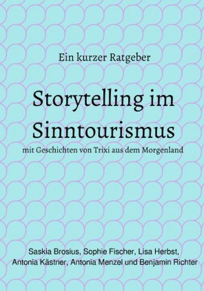 Storytelling im Sinntourismus