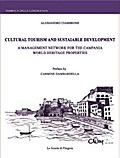 Cultural tourism and sustainable development: a management network for the Campania world heritage properties