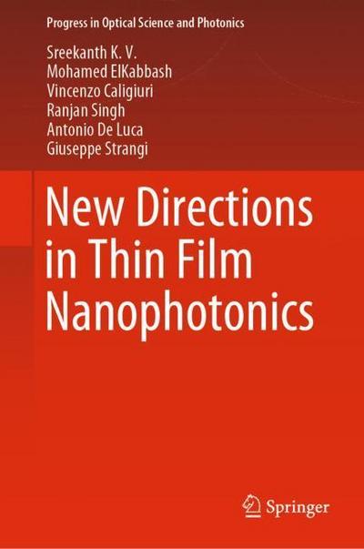New Directions in Thin Film Nanophotonics